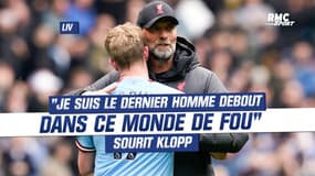 Liverpool : "Je suis le dernier homme debout dans ce monde de fou" sourit Klopp