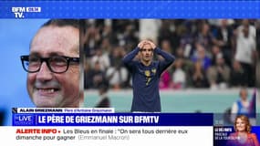 "C'est une très belle prestation, avec deux très bonnes équipes": le père d'Antoine Griezmann réagit à la qualification des Bleus en finale du Mondial sur BFMTV