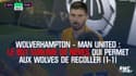 Wolverhampton-Man United : Le but sublime de Neves qui permet aux Wolves de recoller (1-1)