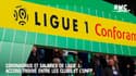 Coronavirus et salaires de Ligue 1: Accord trouvé entre les clubs et l’UNFP