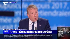 Refus d’obtempérer à Nanterre: "Je vous dirai après l'enquête si ces images sont choquantes", déclare Philippe Ballard (RN)