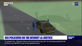 Justice: six policiers du 18e devant la justice