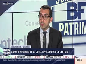 Sommet BFM Patrimoine: Quelle philosophie de gestion por Auris Diversified Beta ? - 06/01