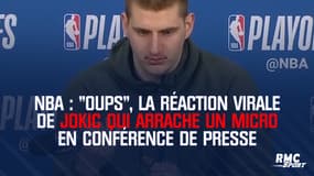 NBA : "Oups", la réaction virale de Jokic qui arrache un micro en conférence de presse