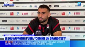 Le LOU affronte l'UBB : "comme un grand test"