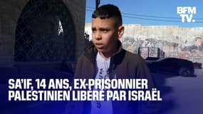 À 14 ans, Sa’if est le plus jeune prisonnier palestinien à avoir été échangé contre des otages du Hamas 