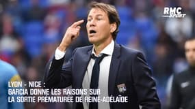 Ligue 1 / Lyon : Garcia donne les raisons sur la sortie prématurée de Reine-Adélaïde
