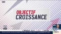 Objectif Croissance - Mercredi 29 Juillet