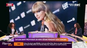 L'histoire d'Anais Castagna : Taylor Swift provoque un mini-séisme pendant son concert - 31/07