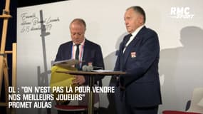 OL : "On n'est pas là pour vendre nos meilleurs joueurs" promet Aulas