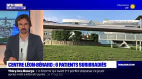 Centre Léon-Bérard: six patient surirradiés à Lyon