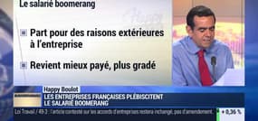 Happy Boulot: Les entreprises françaises plébiscitent le salarié boomerang - 11/05