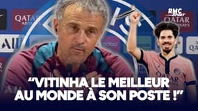 PSG : “Vitinha est l'un des meilleurs joueurs au monde”, estime Luis Enrique