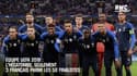 Équipe UEFA 2019 : L'hécatombe, seulement 3 Français parmi les 50 finalistes