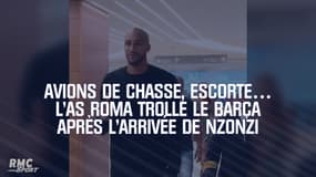 Avions de chasse, escorte policière,… l'AS Roma trolle le Barça après l'arrivée de Nzonzi