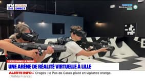 L'été dans le Nord: à la découverte d'une arène de réalité virtuelle à Lille