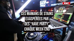 "Ce sont des fils à papa": ces mamans de Stains exaspérées par des "rave party" chaque week-end