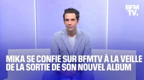 "Je voulais parler de ma vie intime": Mika se confie sur son nouvel album à la veille de sa sortie