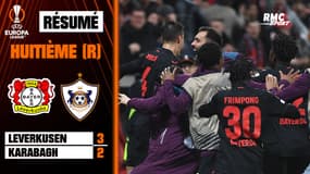 Résumé : Leverkusen (Q) 3-2 Karabagh - Ligue Europa (8e de finale retour)