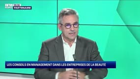 Thierry Kuntz (ataWay management) : Les conseils en management dans les entreprises de la beauté - 06/03