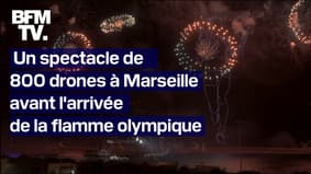 Un spectacle de 800 drones illumine Marseille avant l'arrivée de la flamme olympique