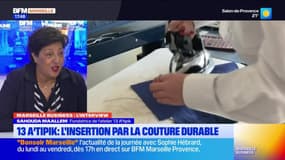 Marseille Business du mardi 15 octobre - 13 A'tipik : l'insertion par la couture durable 