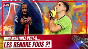 PSG-Aston Villa : Dibu Martinez peut-il rendre fous les Parisiens  ?