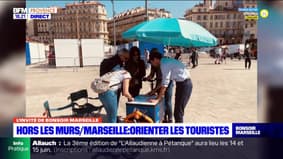 Marseille oriente les touristes avec son dispositif "Hors les murs"