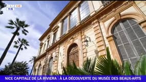 Capitale de la Riviera : A la découverte du Musée des Beaux-Arts