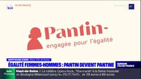 Egalité femmes-hommes: Pantin devient "Pantine"