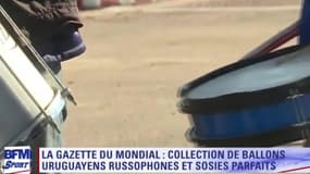 La Gazette du Mondial : Collection de ballons, sosies parfaits et Uruguayens russophiles