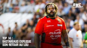 Top 14 : Bastareaud explique son retour au LOU