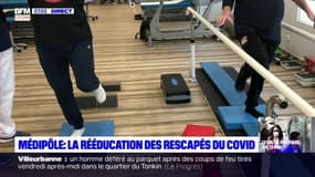 "Mes jambes ne tiennent plus comme avant": au Médipôle de Lyon, d'anciens malades du covid-19 passés en réanimation réapprennent les gestes du quotidien grâce à des séances de rééducation