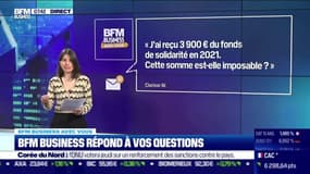 BFM Business avec vous : La somme reçue du fonds de solidarité est-elle imposable ? - 26/05