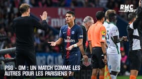 PSG - OM : un match comme les autres pour les Parisiens ?