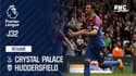 Résumé : Crystal Palace - Huddersfield (2-0) - Premier League