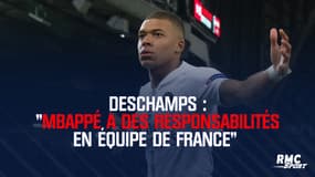  "Mbappé a des responsabilités en équipe de France" tranche Deschamps