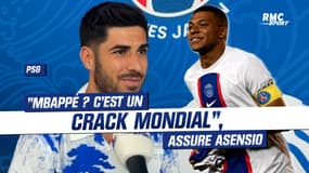 PSG : "Mbappé ? C’est un crack mondial", assure Asensio