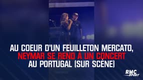 Au coeur d'un feuilleton mercato, Neymar se rend à un concert au Portugal (sur scène)
