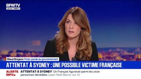 "Cela ne fait que rajouter de l'effroi à l'effroi": Maud Bregeon, porte-parole du gouvernement, réagit après l'annonce de la présence d'un Français parmi les victimes de la fusillade "abjecte" à Sydney