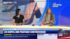 Morning Retail : Les "dupes", une pratique controversée, par Eva Jacquot - 05/11