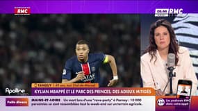 A vous de nous dire : Kylian Mbappé et le Parc des Princes, des adieux mitigés - 13/05