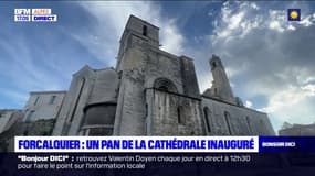 Forcalquier: un pan de la cathédrale inauguré