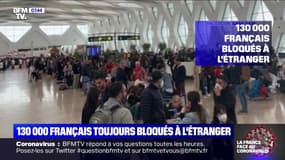 Coronavirus: 130.000 Français sont toujours bloqués à l'étranger