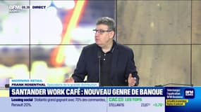 Morning Retail : Santander Work Café, nouveau genre de banque, par Frank Rosenthal - 16/02