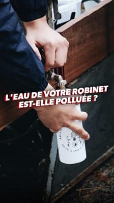 L'eau de votre robinet est-elle polluée? 
