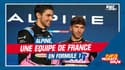 Pilotes français, voiture française ... Alpine, une équipe de France en Formule 1