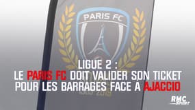 Ligue 2 : Le Paris FC doit valider son ticket de barragiste face au Gazélec d'Ajaccio 