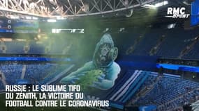 Russie : Le sublime tifo du Zénith, la victoire du football contre le Coronavirus