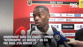 Homophobie dans les stades - Cyprien : "Interrompre les matchs ? On n'a pas envie d'en arriver là"